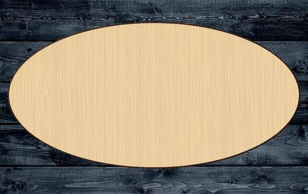 Oval Disk Shape Wood Cutout Sign 1/4 inch thick