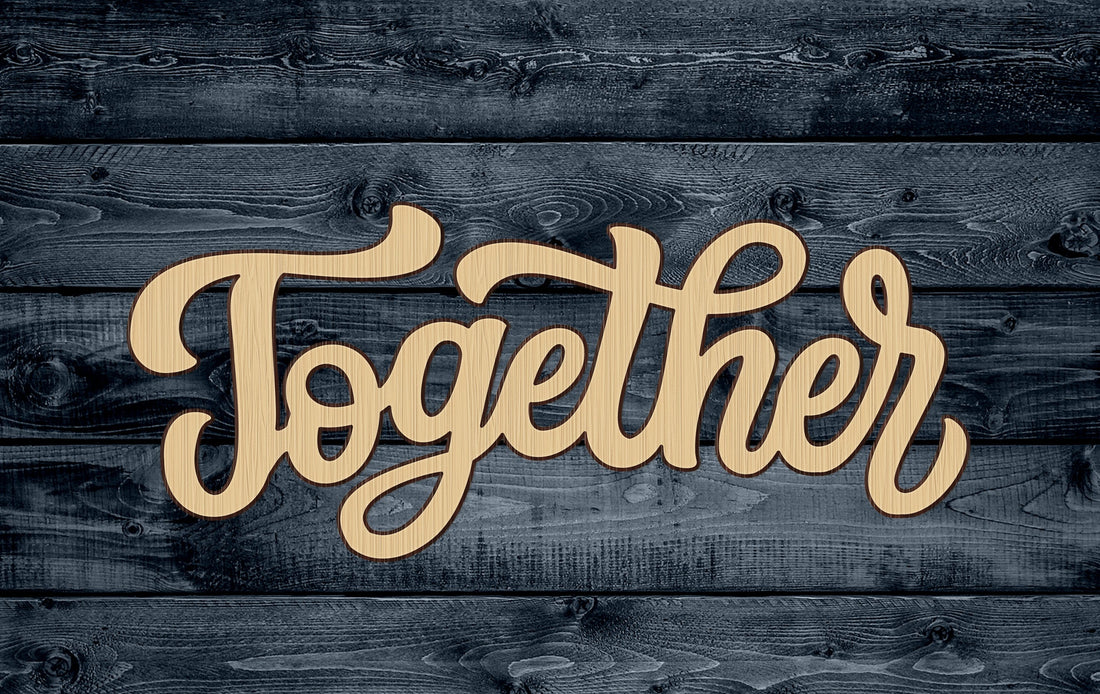 Together Family Friends Faith Script Wood Cutout DIY Craft Shape Silhouette Blank Unpainted Sign 1/4 inch thick