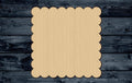 Square Scalloped Cracker Geometric Wood Cutout Shape Silhouette Blank Unpainted Sign 1/4 inch thick