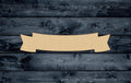 Banner Flag Ribbon Placard Ensign Herald Wood Cutout Shape Silhouette Blank Unpainted Sign Gift 1/4 inch thick