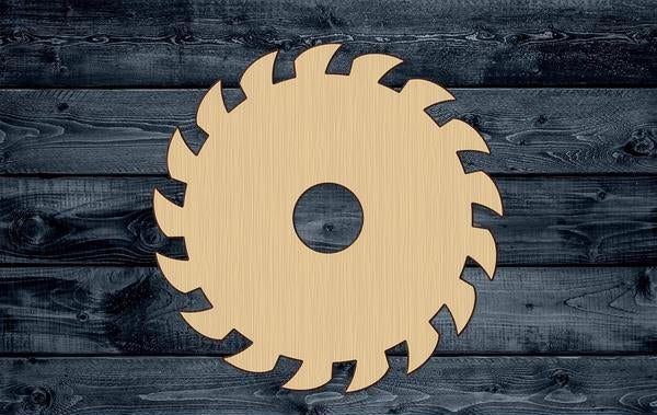 Saw Blade Circular Wood Cutout Silhouette Blank Unpainted Sign 1/4 inch thick
