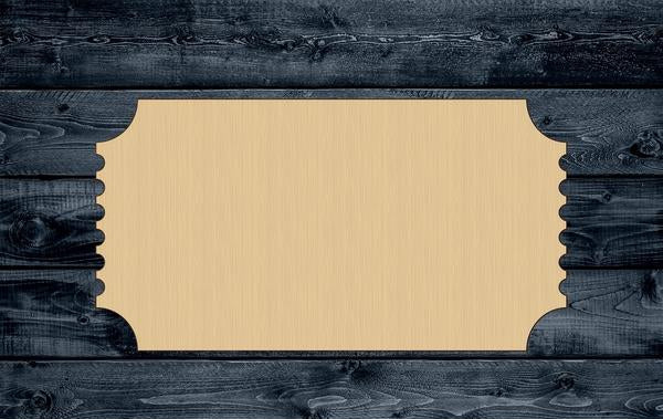 Ticket Movie Theater Wood Cutout Shape Blank Unpainted Sign 1/4 inch thick